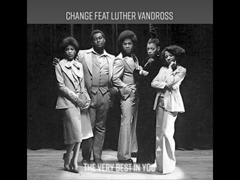 Change Feat  Luther Vandross – The Very Best In You 1982