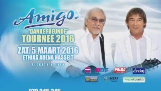 Die Amigos - Danke Freunde Tour - 5 maart 2016 - Ethias Theater Hasselt