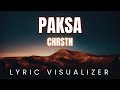 Chrstn Paksa LYRIC VISUALIZER