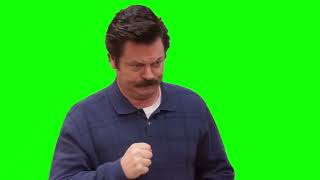 Ron Swanson "I don't like you, but I respect the effort" Parks and Recraetion green screen