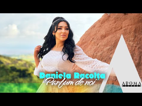 Daniela Racolța - Parfum de noi (Official Video)