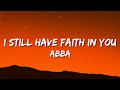ABBA I Still Have Faith In You Lyrics