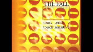 The Fall - Touch Sensitive Dance Mix