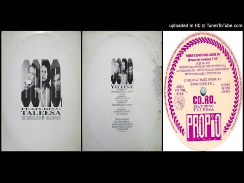 CO.RO. featuring Taleesa – There's Something Going On (Powerful Version – 1993)