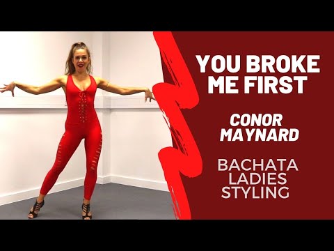 Conor Maynard - You broke me first (Dj Tronky Bachata version) - Ladies Styling Tutorial by Melitta