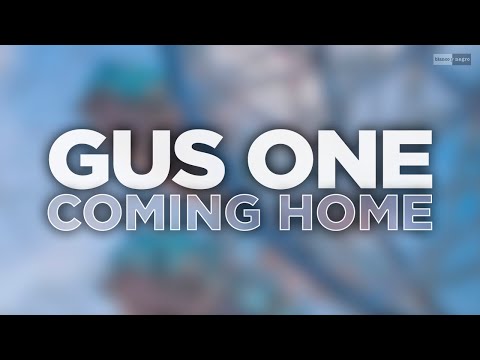 Gus One - Coming Home (Official Audio) #melodichouse