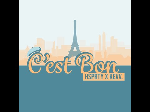 HSPRTY x Kevv. - C'est Bon
