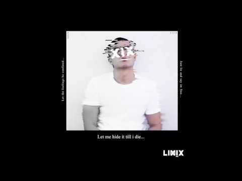 Hide it Till I Die - Limix (Lyrics Video)