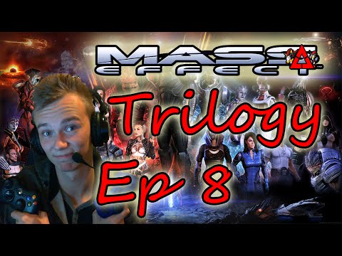 Mass Effect Trilogy Ep.8