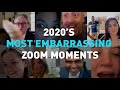 2020's Most Embarrassing Zoom Moments