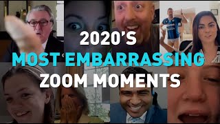 2020s Most Embarrassing Zoom Moments