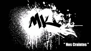 MK.Miss Killa - Nos Craintes - By MRProd