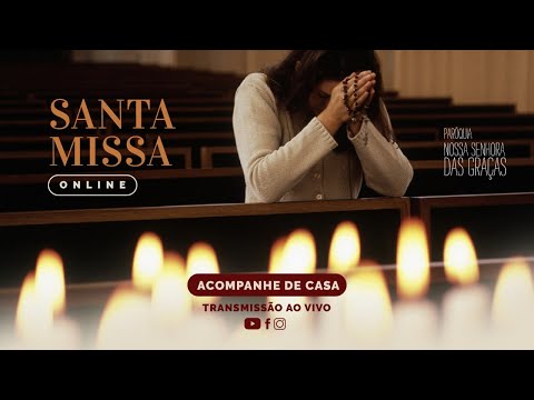 Santa Missa-19º Domingo do Tempo Comum