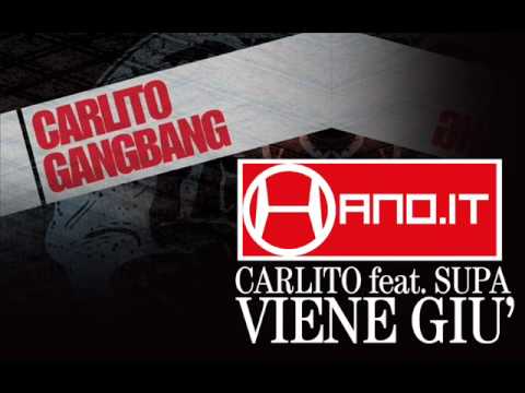 Carlito (Hano.it) feat. Supa - Viene giù