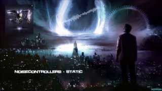 Noisecontrollers - Static [HQ Original]