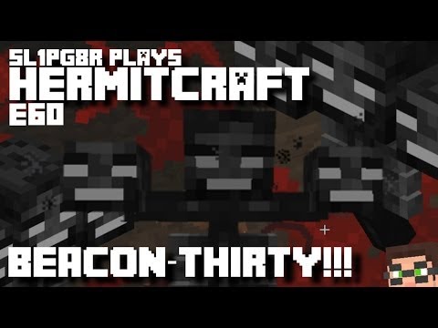 HermitCraft MineCraft LP E60 - Beacon-Thirty!!! ( Let's Play )