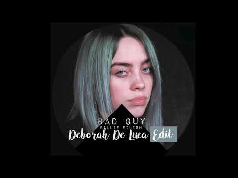BAD GUY - Billie Eilish (Deborah De Luca edit)