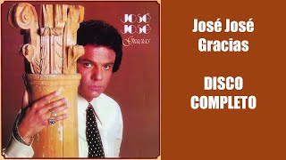 Jose Jose Gracias DISCO COMPLETO