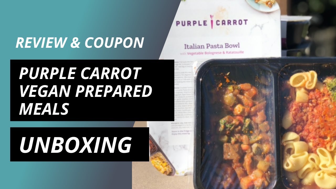 Purple Carrot Prepared Meals Unboxing and Reviews (Plus, Coupon from MealFinds) Nov 21'