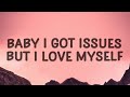 [1 HOUR 🕐 ] Salvatore Ganacci - Baby i got issues but i love myself (Talk) (Lyrics)