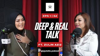 Download lagu Juju Talks : Deep & Real Talk feat Zulin Aziz mp3 Download lagu Juju Talks : Deep & Real Talk feat Zulin Aziz mp3