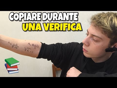 COME COPIARE DURANTE LA VERIFICA