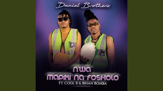 Download lagu N'wa Mapiki Na Fosholo (feat. Cool B & Brian Bomba) mp3