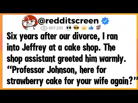 Six years after our divorce, I ran into Jeffrey at a cake shop. The moment he walked in, the shop...