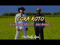 Elvis Crespo Ft Arcángel Cora Roto Letra