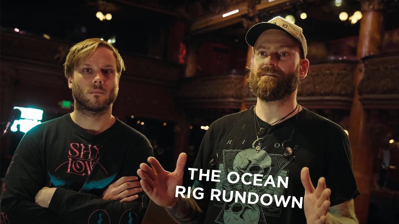 THE OCEAN - Live Rig Rundown - YouTube