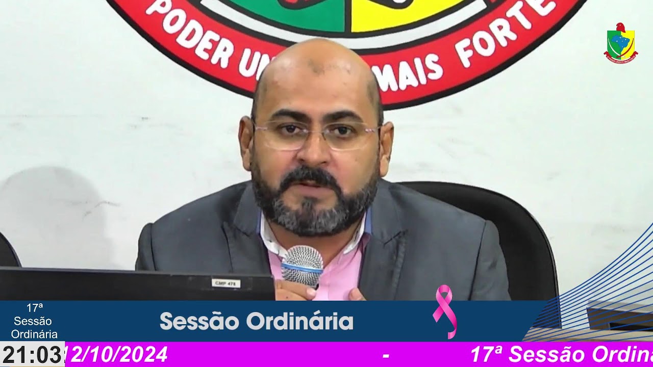 17ª SESSÃO ORDINÁRIA EM 12 DE OUTUBRO DE 2024