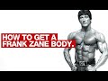 Legendary Bodybuilder Frank Zane Reveals How He Achieved Physical Perfection