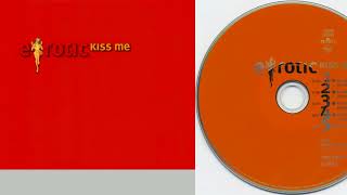 Download lagu E-Rotic - Kiss Me (CD, Maxi-Single, 1999) mp3