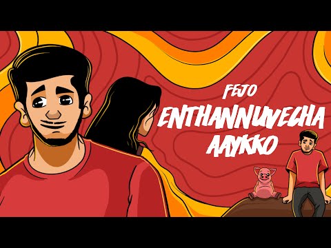 Fejo - Enthannuvecha Aykko | Malayalam Song