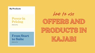 Offers and Products in Kajabi