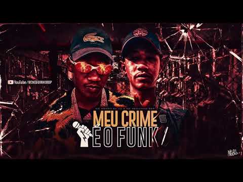 Mc Neguinho BDP e Mc Menor da V.U - MEU CRIME E O FUNK ( Dj Alle Mark ) Áudio Oficial
