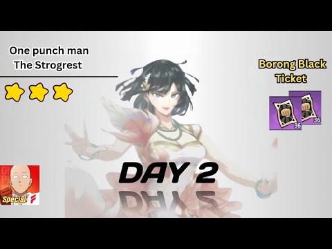 DAY 2 F2P BORONG BLACK TICKET | ONE PUNCH MAN THE STRONGEST