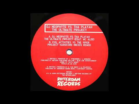 DJ Neophyte vs. Tha Playah feat. MC Alee - The Ultimate Project -2008-