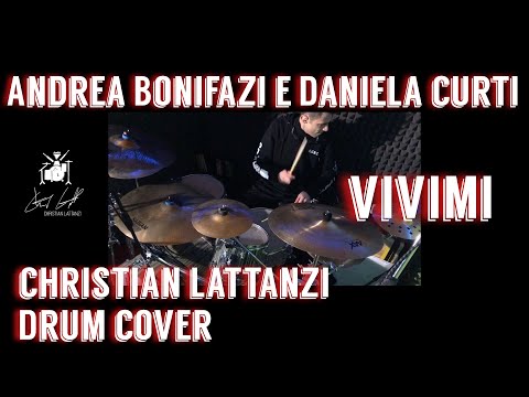 Andrea Bonifazi & Daniela Curti - Vivimi “Christian Lattanzi Drum Cover”