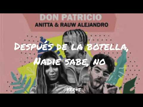 Don Patricio- Anitta- Rauw Alejandro - Contando Lunares- Letra-(Remix)
