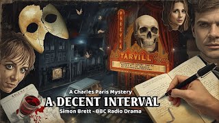 A Decent Interval | A Charles Paris Mystery | Simon Brett | BBC Radio Drama