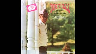 Love's Been Good To Me , Tom T. Hall , 1973