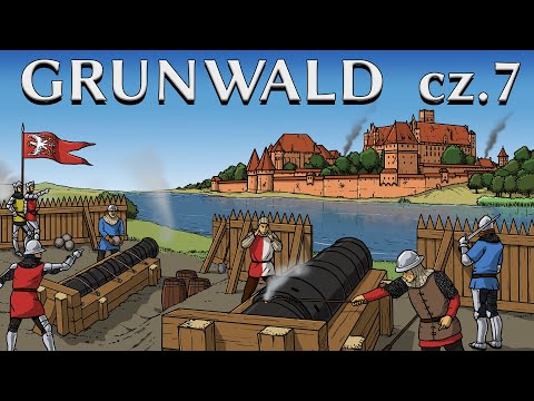 The Battle of Grunwald Part 7 - The Siege of Malbork