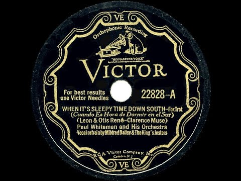 1931 HITS ARCHIVE: When It’s Sleepy Time Down South - Paul Whiteman (Mildred Bailey, vocal)