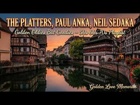 The Platters, Paul Anka, Roy Orbison, Neil Sedaka 💖 Golden Oldies But Goodies 50s 60s 70s | GLM