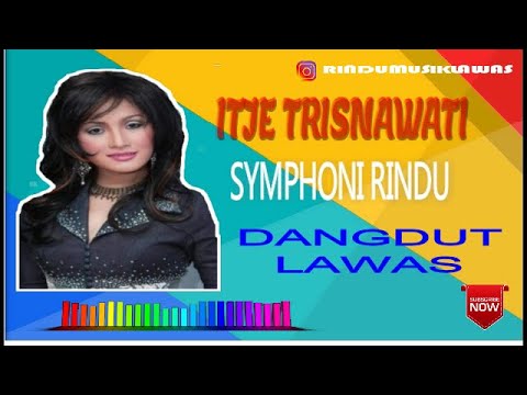ITJE TRISNAWATI - SYMPHONI RINDU