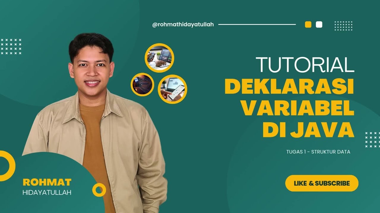 TUTORIAL DEKLARASI VARIABEL JAVA | TUGAS 1 - STRUKTUR DATA UT