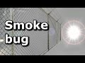 Smoke Bug Explained Smoke Bug Explained
