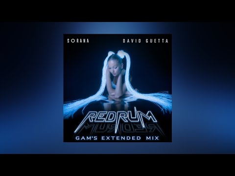 David Guetta & Sorana - RedruM (Gam's Extended Mix)
