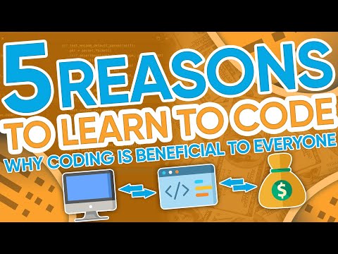 5 Reasons Why You Should Learn to Code